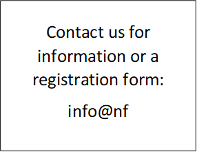 Contact us for information or a registration form:
info@nf
